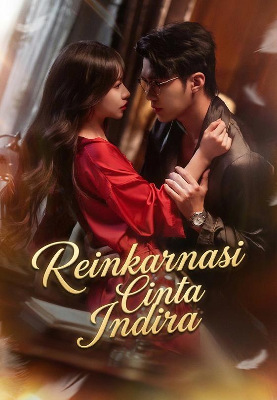 Reinkarnasi Cinta Indira