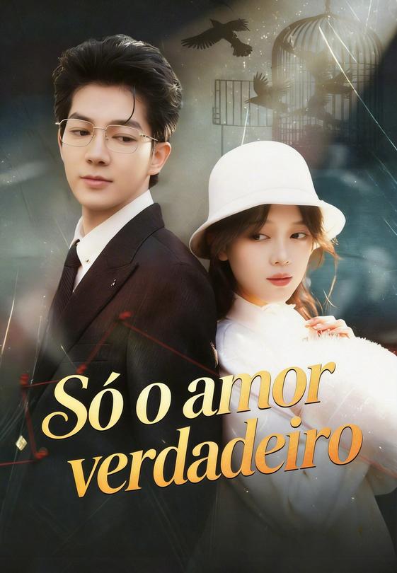 Só o amor verdadeiro