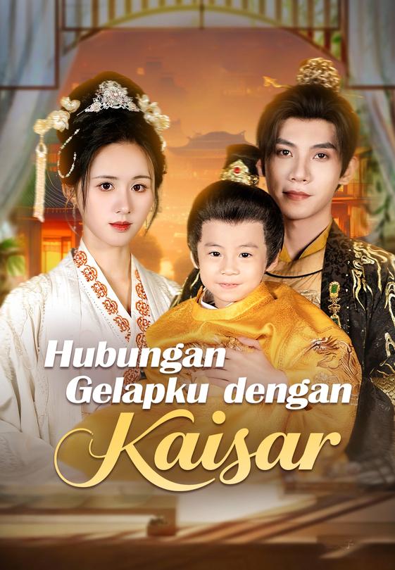 Hubungan Gelapku dengan Kaisar