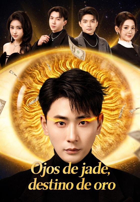 Ojos de jade, destino de oro