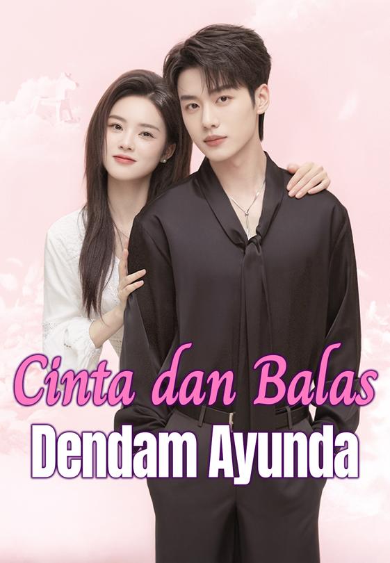 Cinta dan Balas Dendam Ayunda