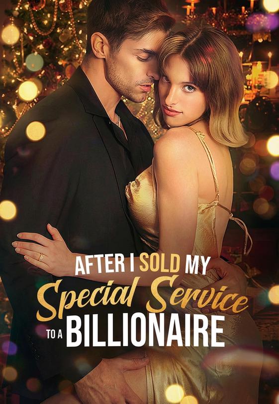 After I Sold My Special Service to a Billionaire