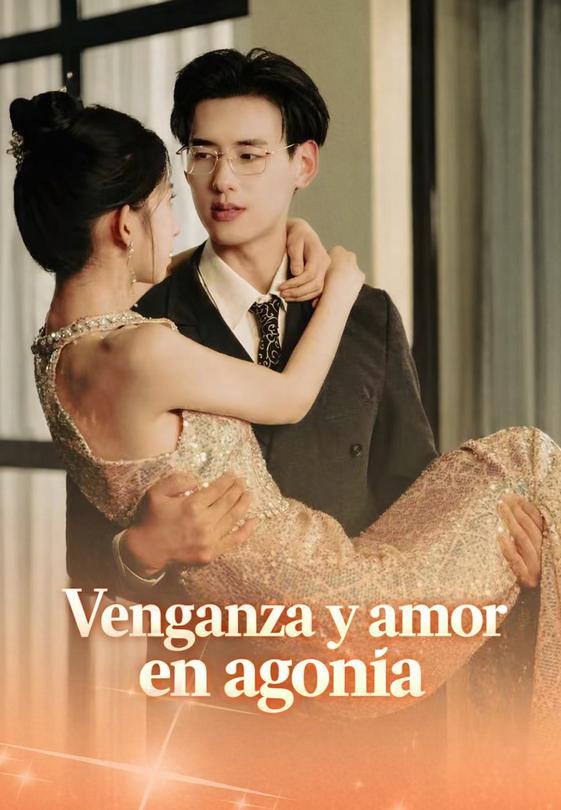 Venganza y amor en agonía