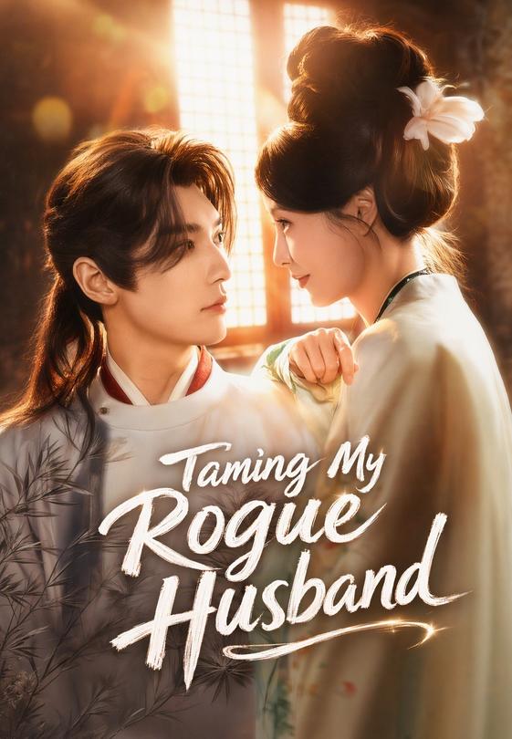 Taming My Rogue Husband