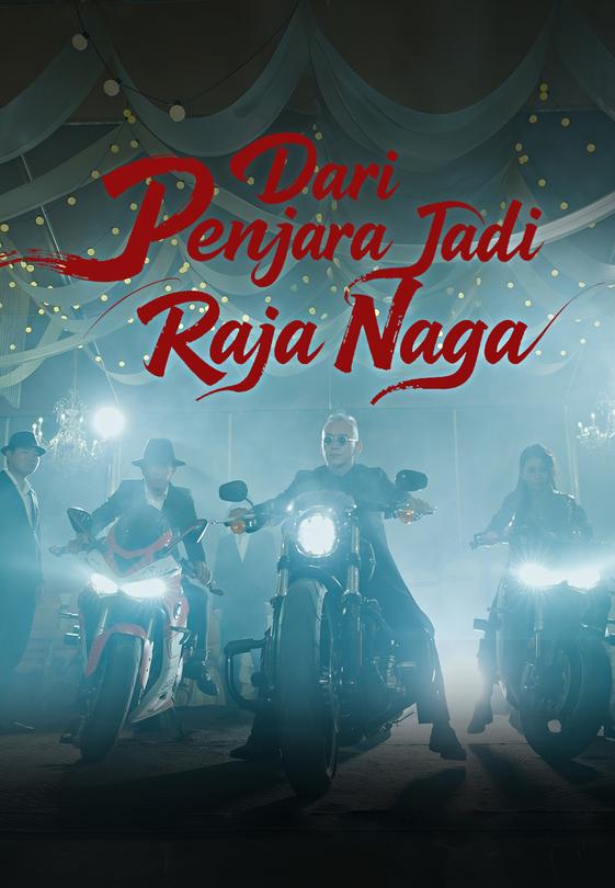 Dari Penjara Jadi Raja Naga