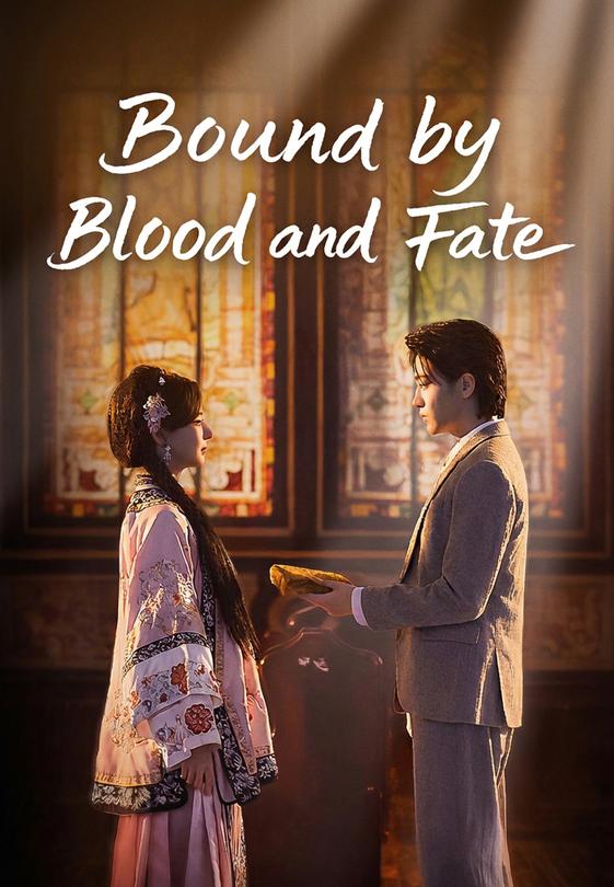 Bound by Blood and Fate