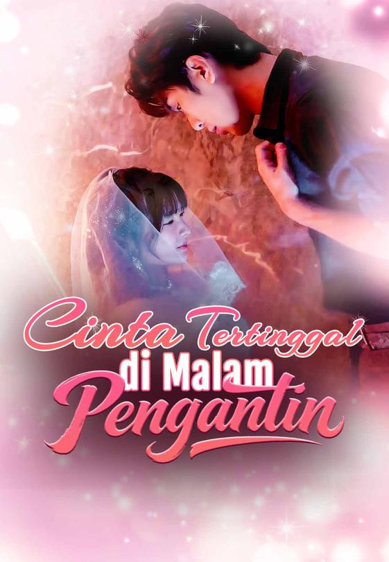 Cinta Tertinggal di Malam Pengantin