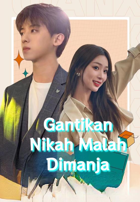 Gantikan Nikah Malah Dimanja