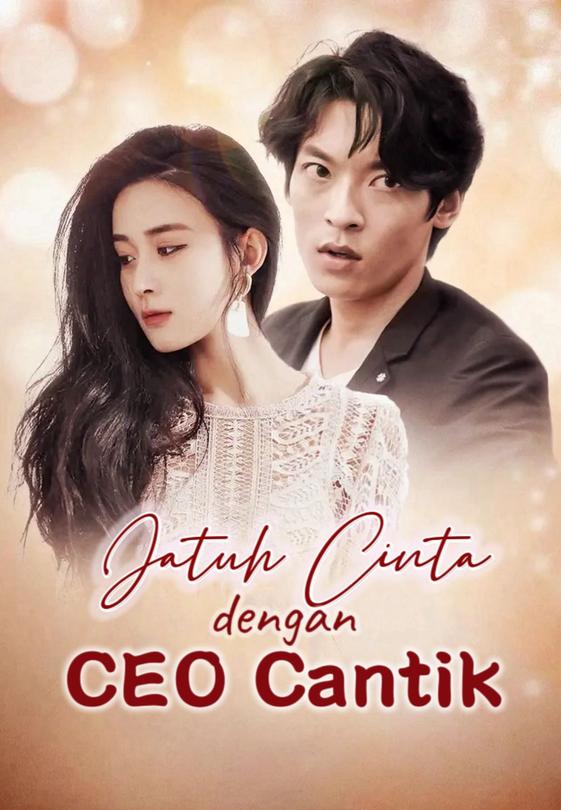 Jatuh Cinta Dengan CEO Cantik