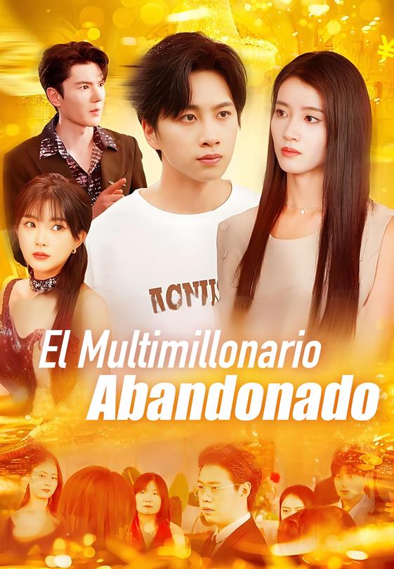 El multimillonario abandonado