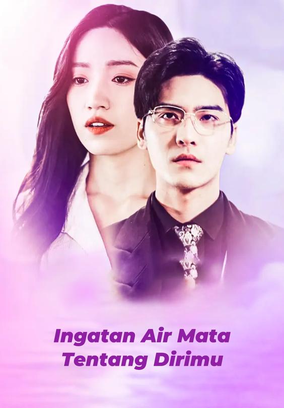 (Dubbed)Ingatan Air Mata Tentang Dirimu