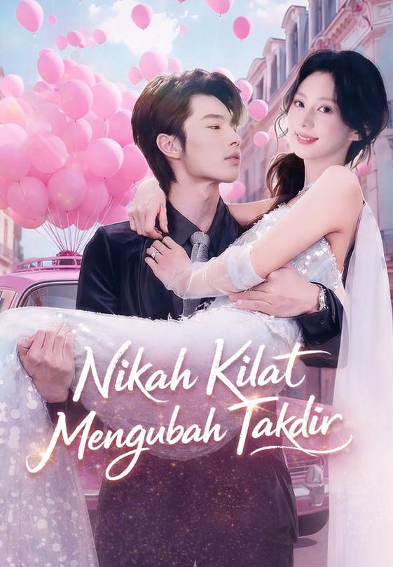 Nikah Kilat Mengubah Takdir