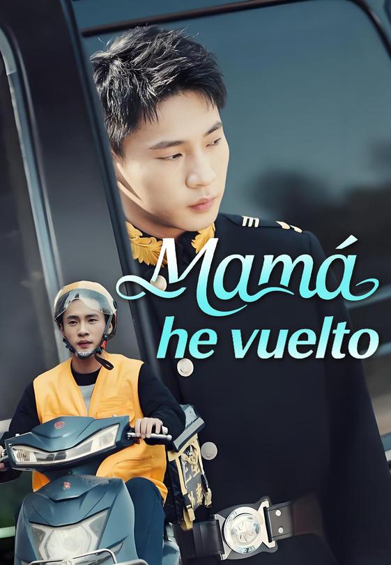 Mamá, he vuelto