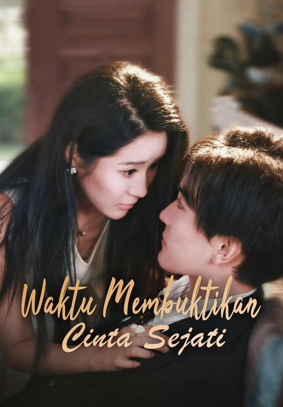 Waktu Membuktikan Cinta Sejati