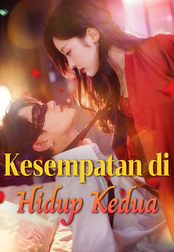 Kesempatan di Hidup Kedua