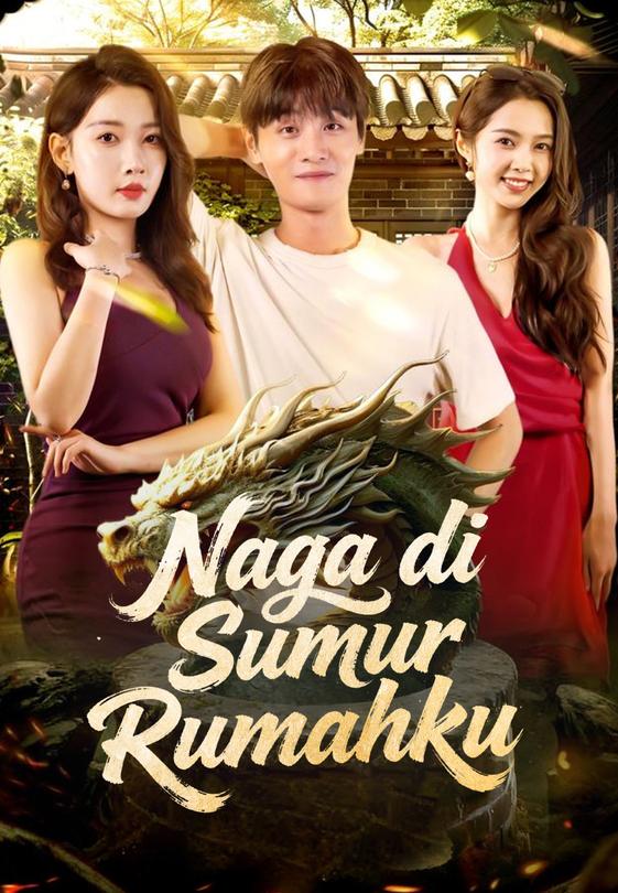 Naga di Sumur Rumahku