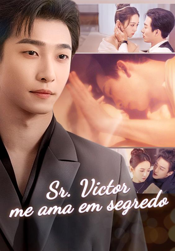 Sr. Victor me ama em segredo