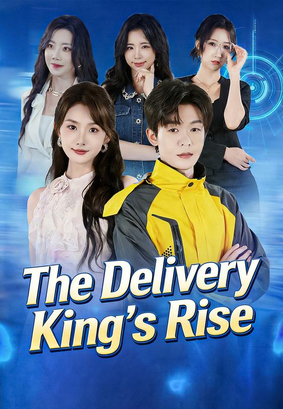 The Delivery King's Rise