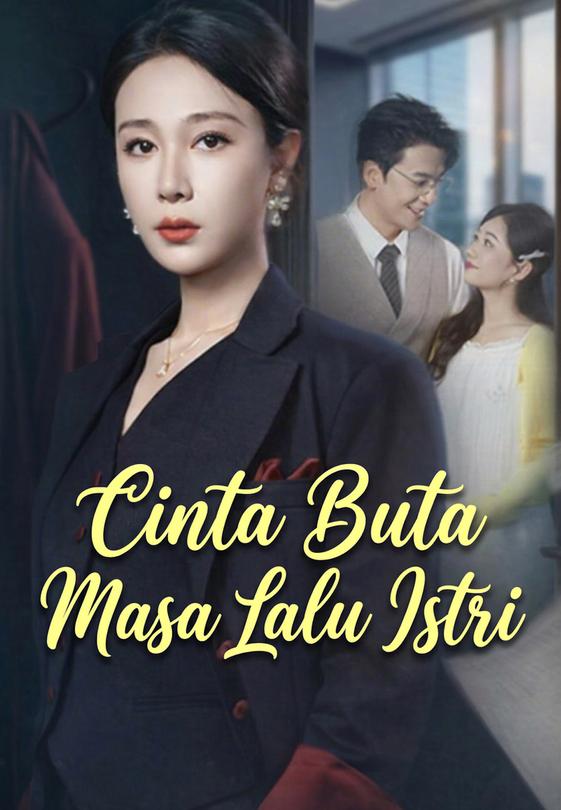 Cinta Buta Masa Lalu Istri