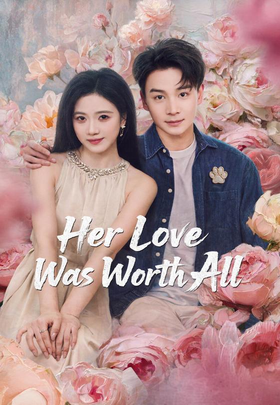 Her Love Was Worth All
