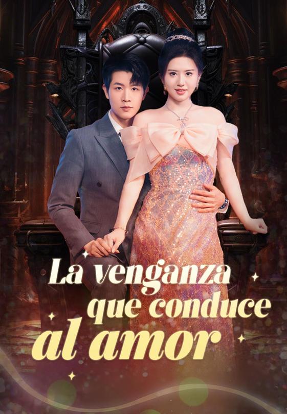 La venganza que conduce al amor