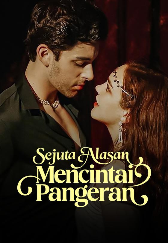 Sejuta Alasan Mencintai Pangeran