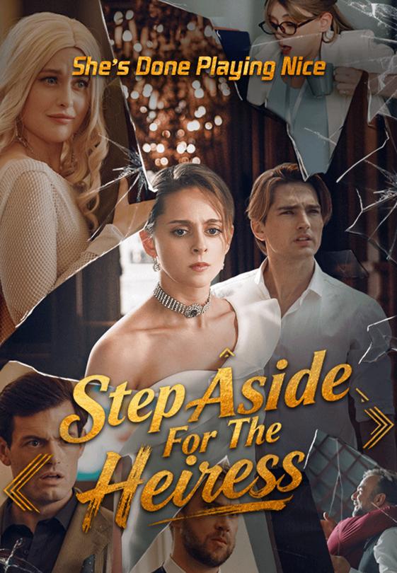 Step Aside for the Heiress