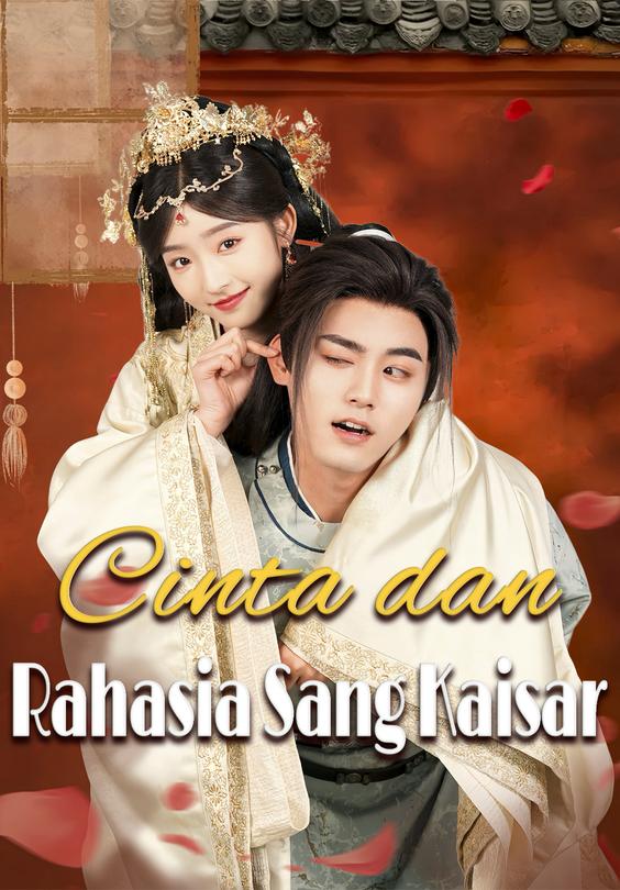 Cinta dan Rahasia Sang Kaisar
