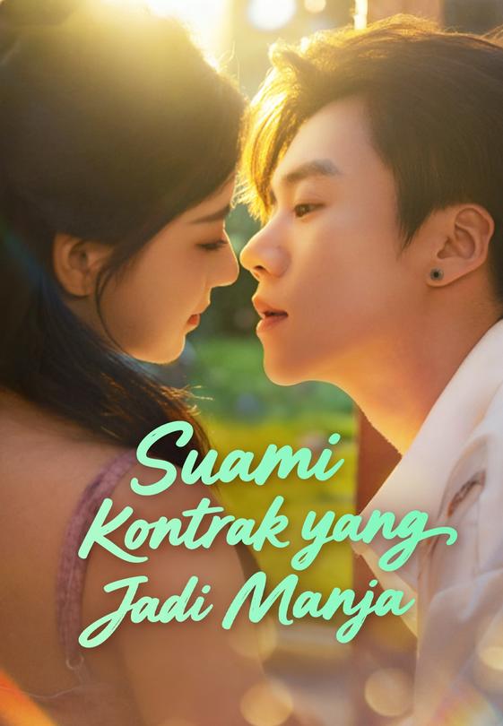 Suami Kontrak yang Jadi Manja