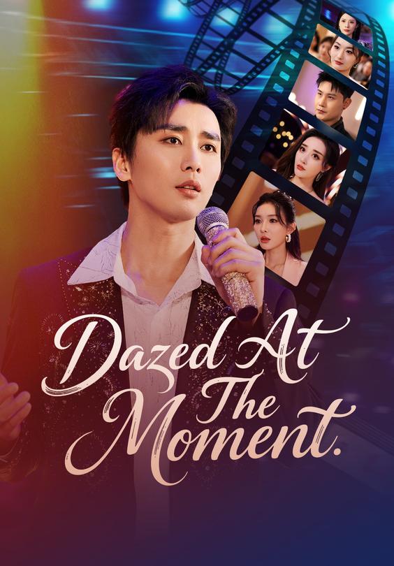 Dazed at the Moment