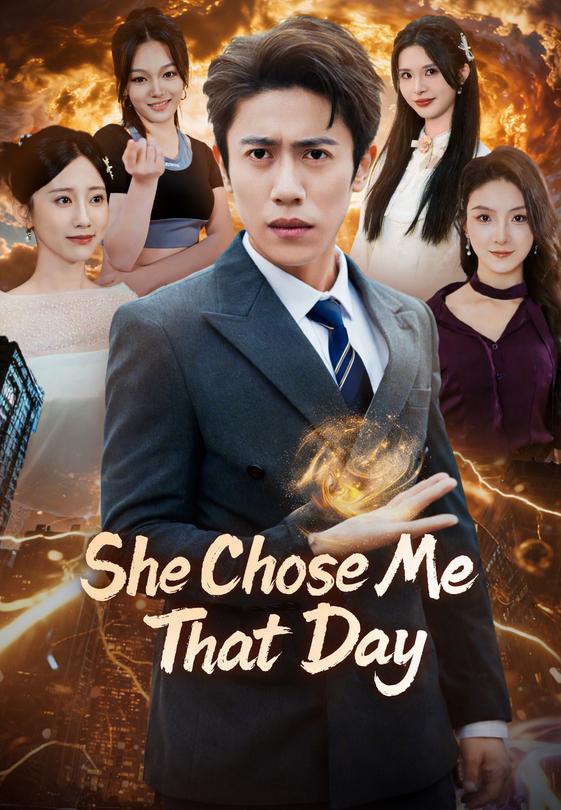 She Chose Me That Day