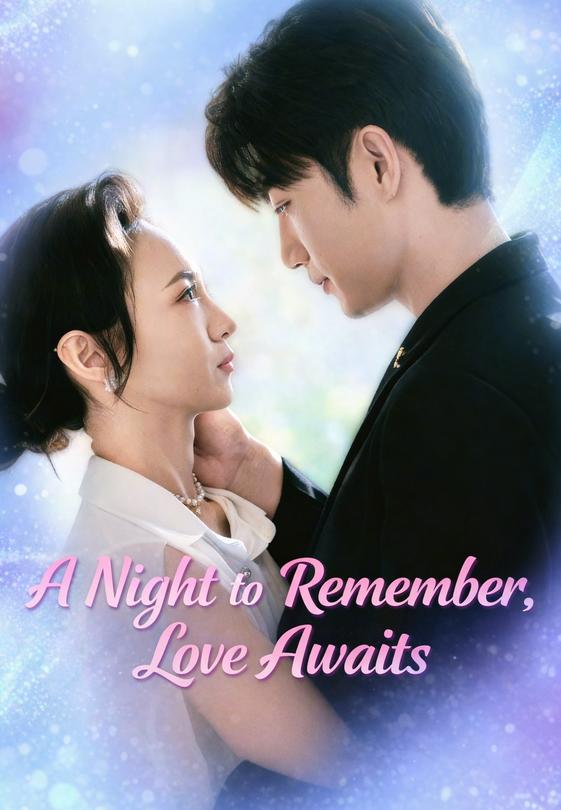 A Night to Remember, Love Awaits