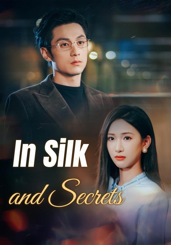 In Silk and Secrets