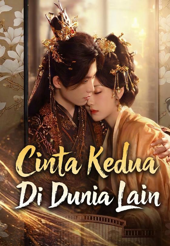 Cinta Kedua Di Dunia Lain
