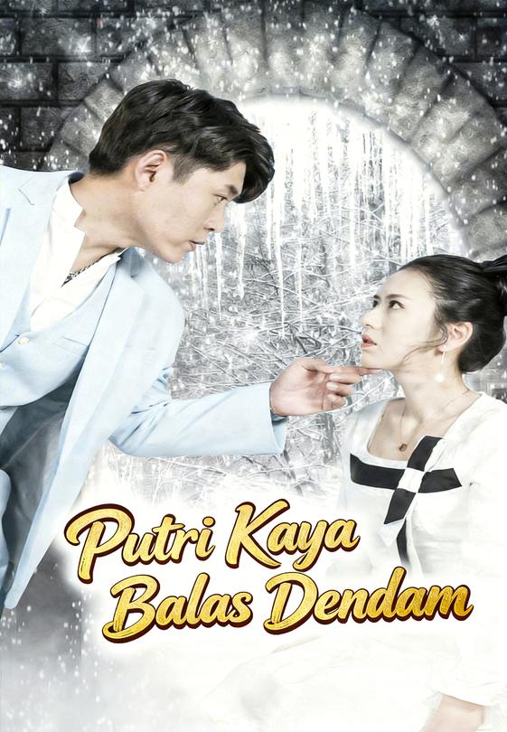 Poster Putri Kaya Balas Dendam
