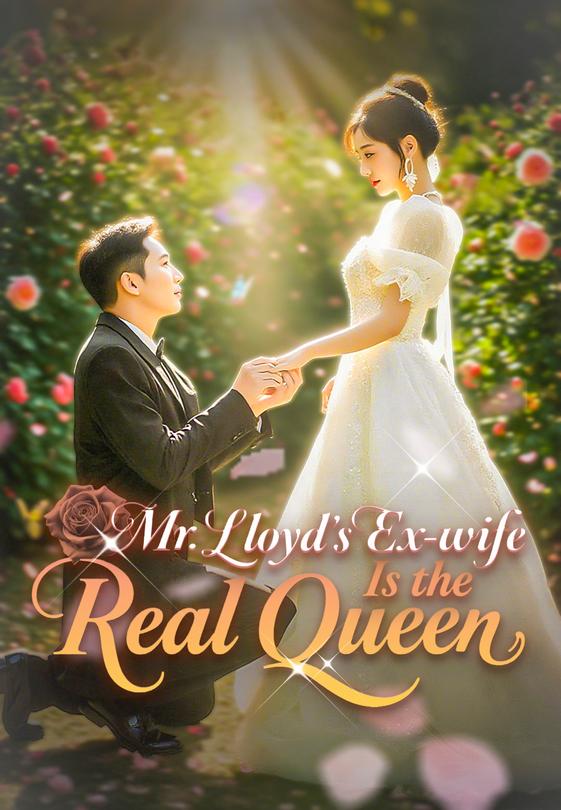 Mr. Lloyd's Ex-wife Is the Real Queen