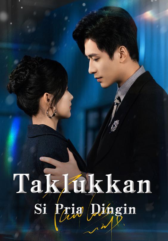 Taklukkan Si Pria Dingin