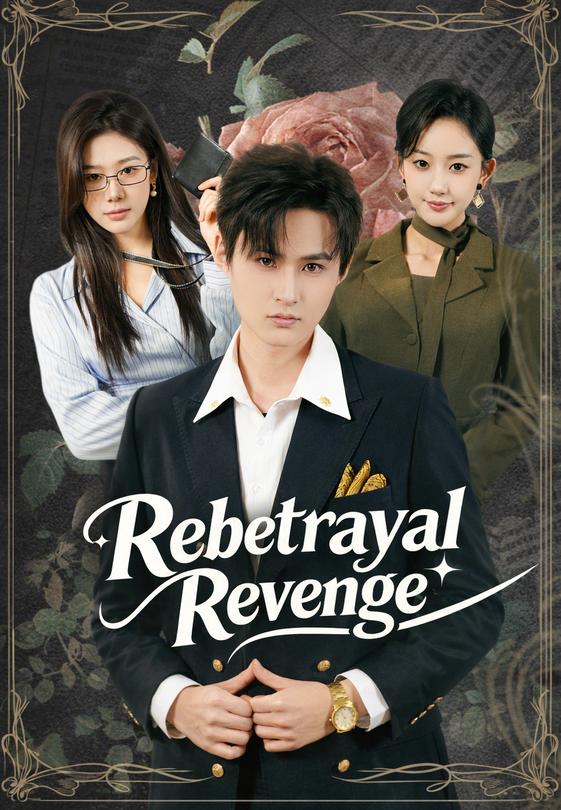 Rebetrayal Revenge