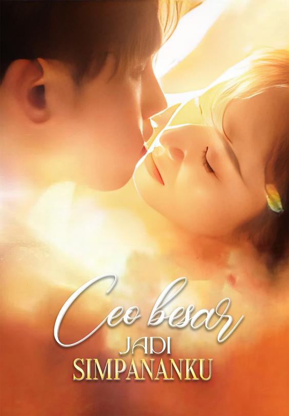 CEO Besar Jadi Simpananku