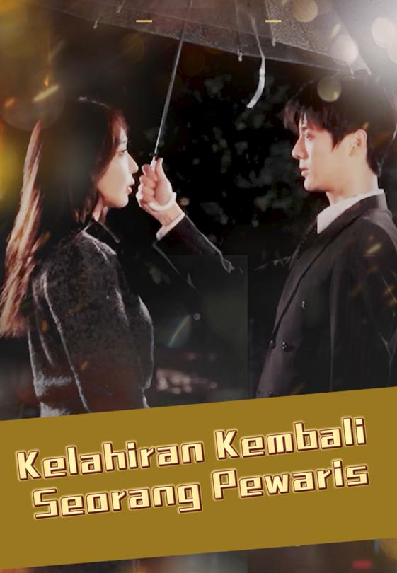 Kelahiran Kembali Seorang Pewaris