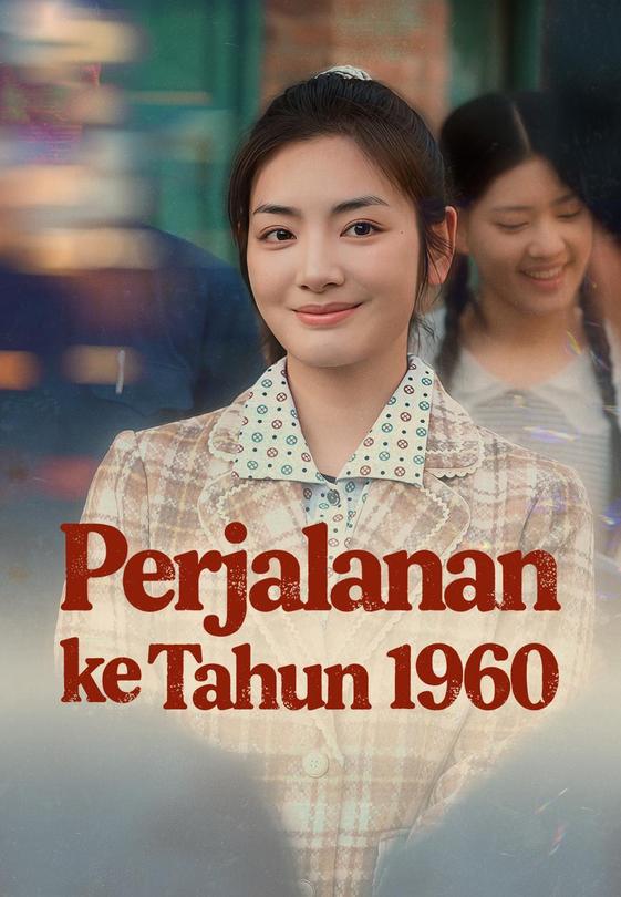 Perjalanan ke Tahun 1960