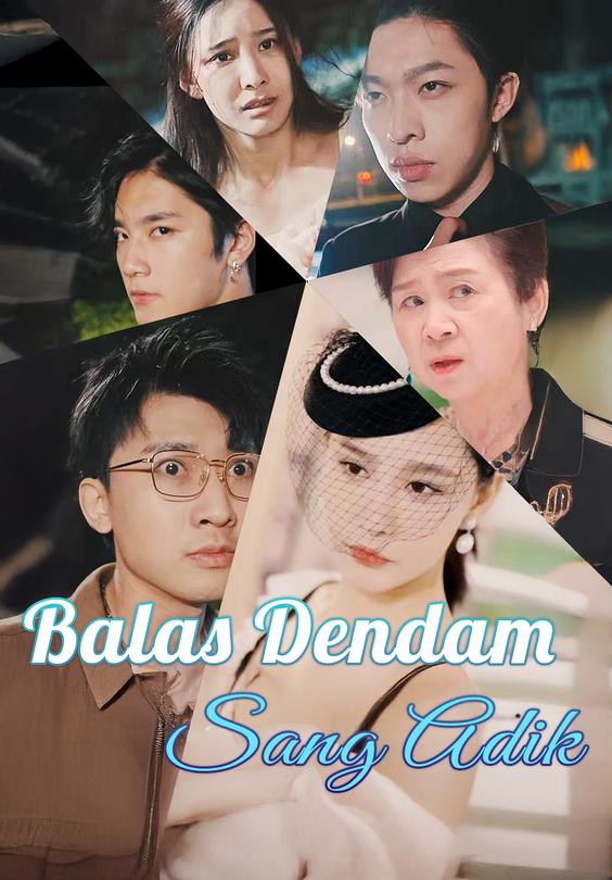 Balas Dendam Sang Adik