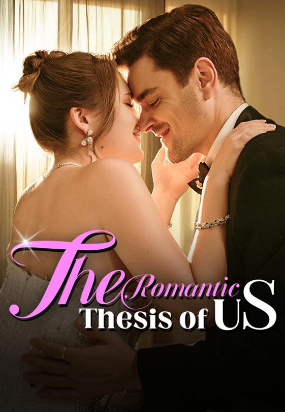 The Romantic Thesis of Us