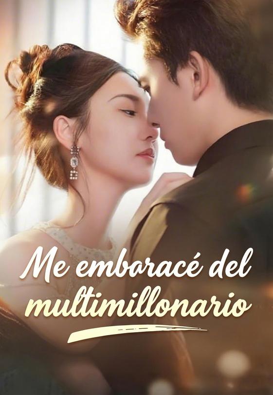 Me embaracé del multimillonario