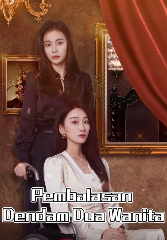Pembalasan Dendam Dua Wanita