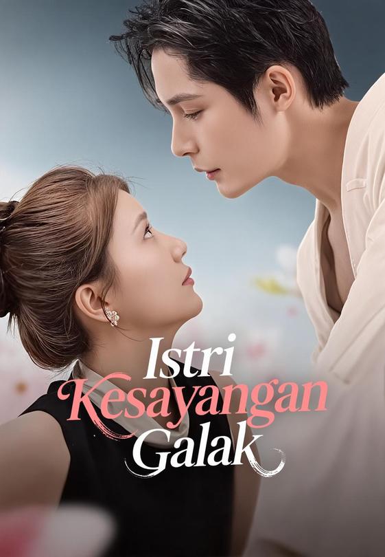 Istri Kesayangan Galak