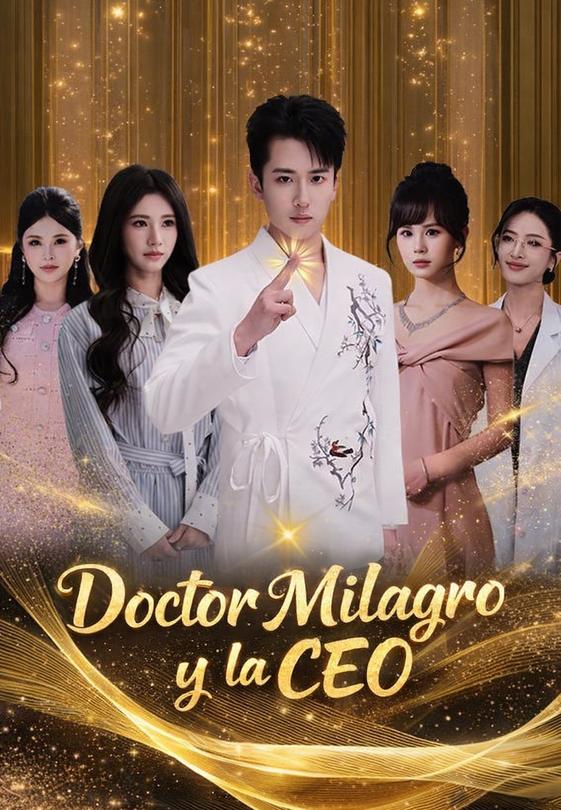 Doctor Milagro y la CEO