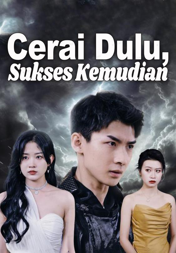 Cerai Dulu, Sukses Kemudian
