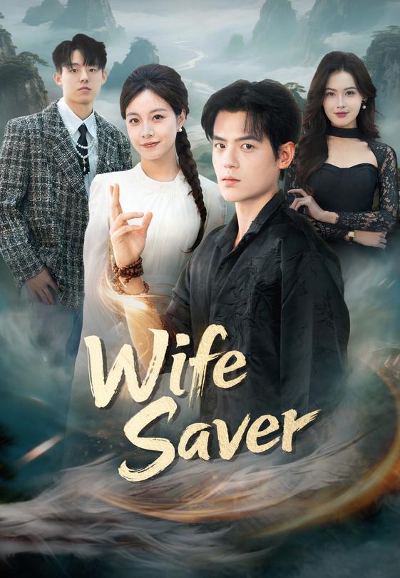 Wife Saver