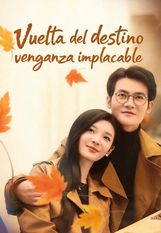 Vuelta del destino venganza implacable